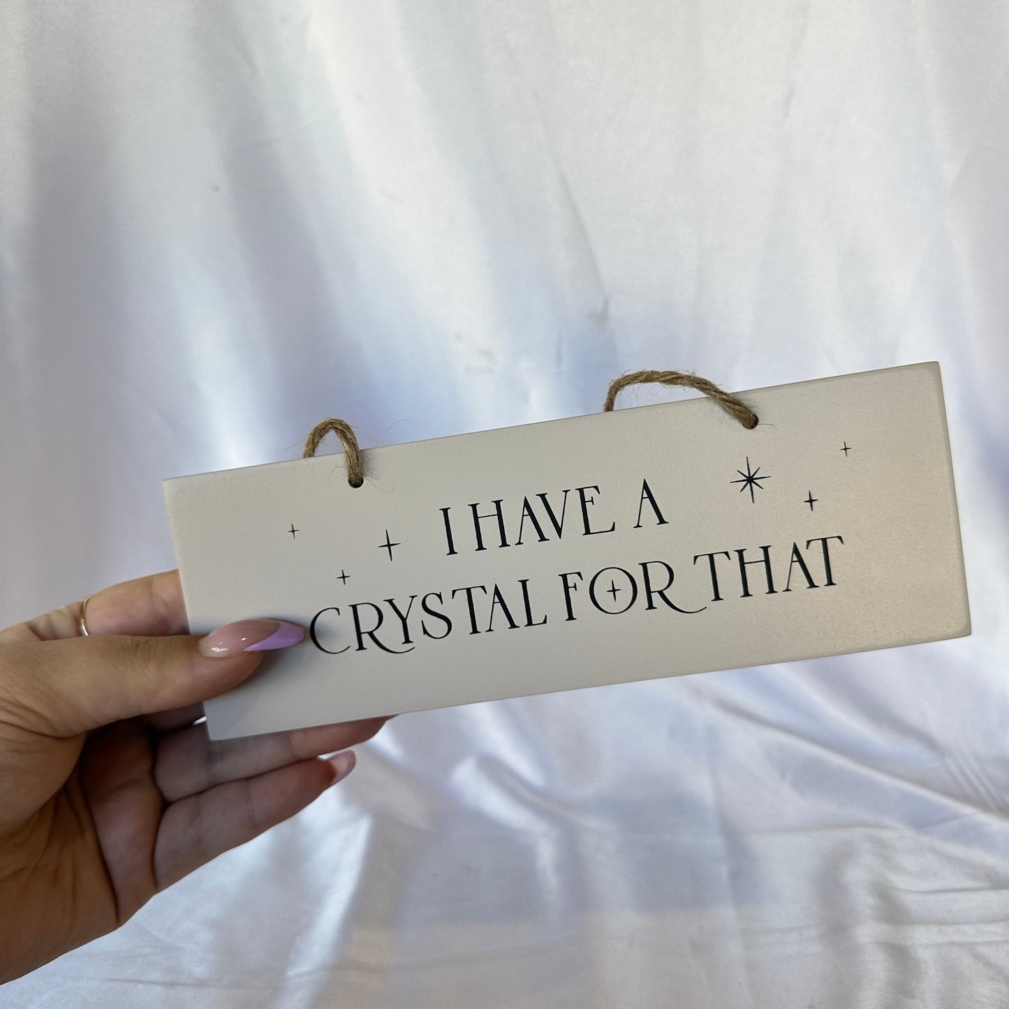 I have a crystal for that sign